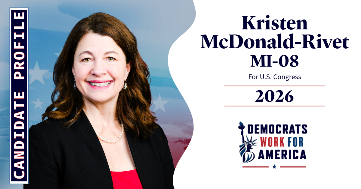 Ed Rivet Michigan Democrats Work For America - Kristen McDonald-Rivet